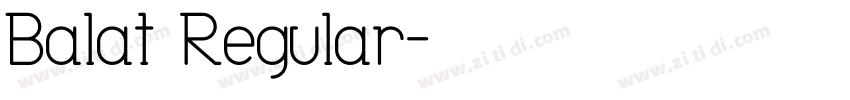 Balat Regular字体转换